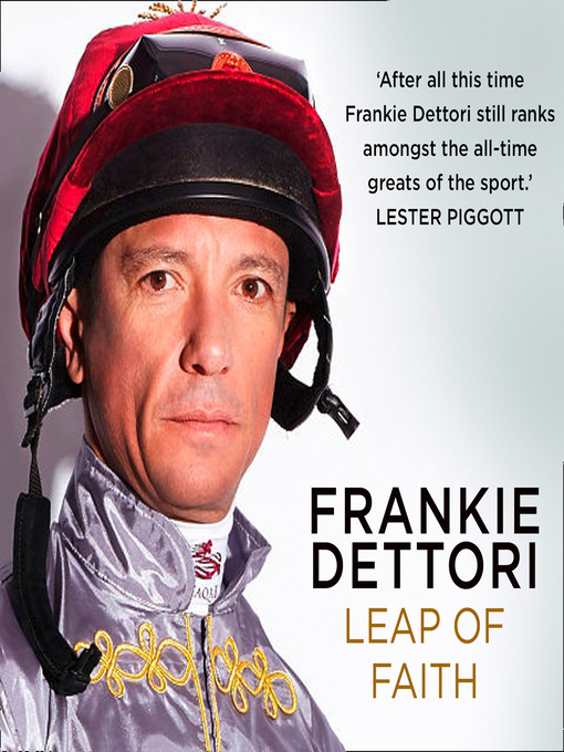 Title details for Leap of Faith by Frankie Dettori - Available